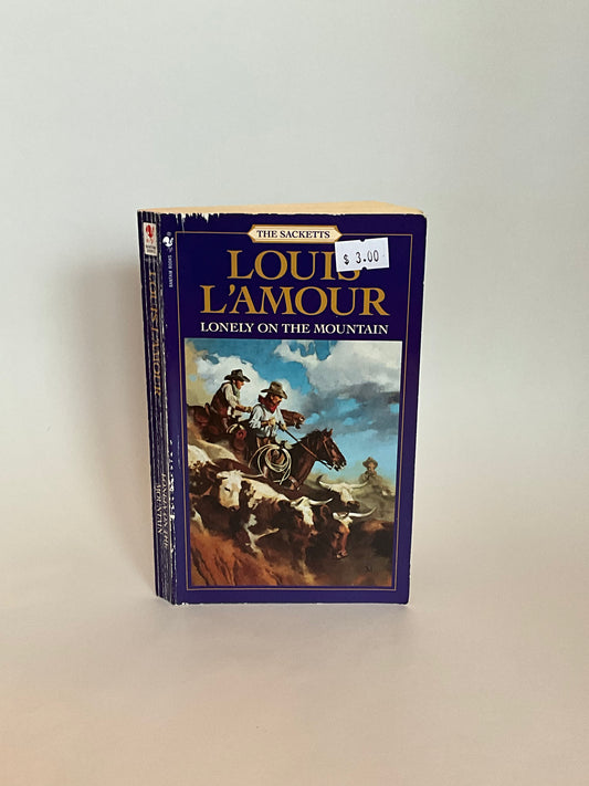 Louis L’Amour - Lonely on the Mountain