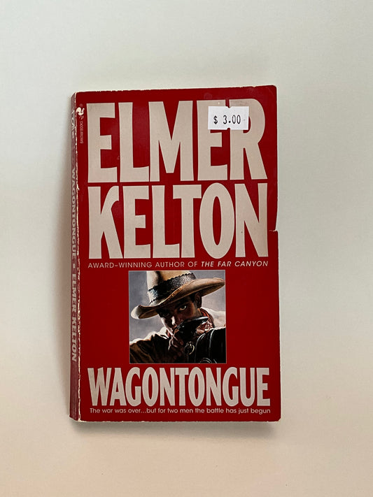 Elmer Kelton - Wagontongue