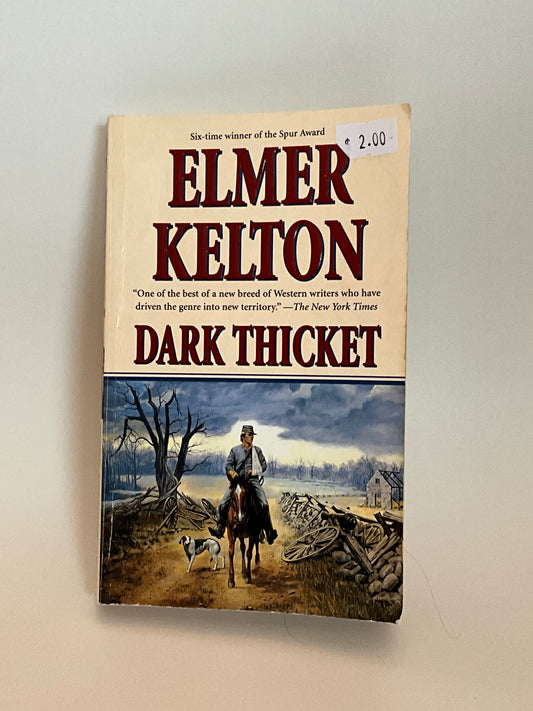 Elmer Kelton - Dark Thicket