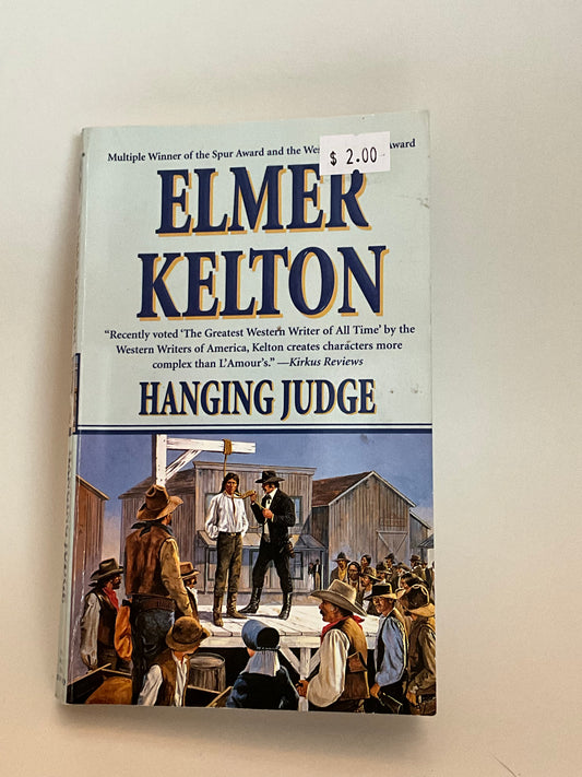 Elmer Kelton - Hanging Judge